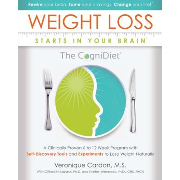 Pre-Owned Weight Loss Starts In Your Brain: A Clinically Proven 6 to 12 Week Program with Self-Discovery Tools and Experiments to Lose Weight Naturally. (Paperback) 0692988831 9780692988831