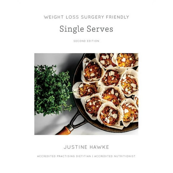 Weight Loss Surgery Friendly Single Serves (Paperback)