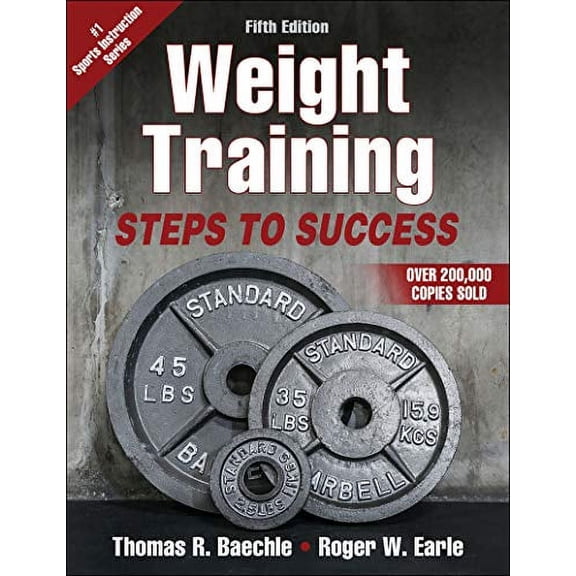 Pre-Owned Weight Training: Steps to Success (Paperback) 1492586951 9781492586951