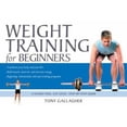 thumbnail image 1 of Pre-Owned Weight Training for Beginners (Paperback) by Tony Gallagher, 1 of 1