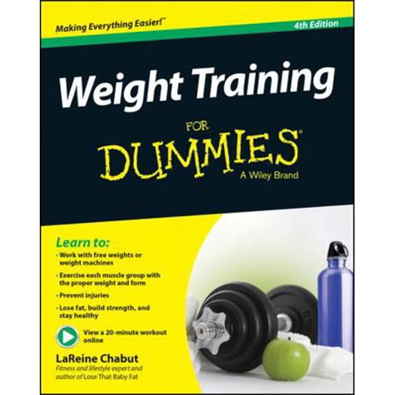 Pre-Owned Weight Training for Dummies (Paperback) 1118940741 9781118940747