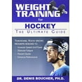 thumbnail image 1 of Pre-Owned Weight Training for Hockey: The Ultimate Guide (Paperback) 193254982X 9781932549829, 1 of 1