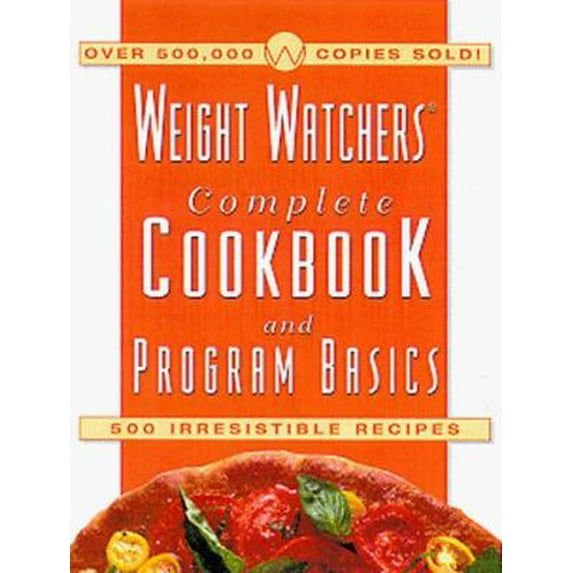 Pre-Owned Weight Watchers Complete Cookbook and Program Basics (Hardcover) 0671881841 9780671881849
