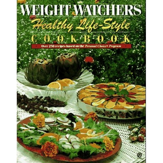 Pre-Owned Weight Watchers Healthy Life-Style Cookbook: Over 250 Recipes Based on the Personal Choice Program (Mass Market Paperback) 0452267552 9780452267558