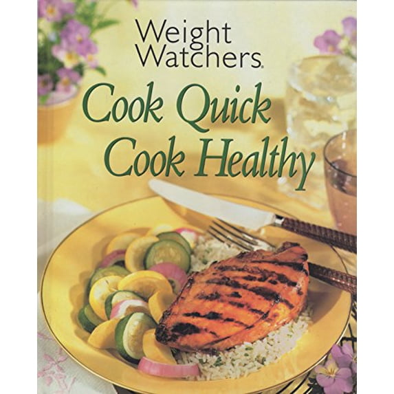 Pre-Owned Weight watchers, cook quick, cook healthy (Hardcover) 0848716485 9780848716486