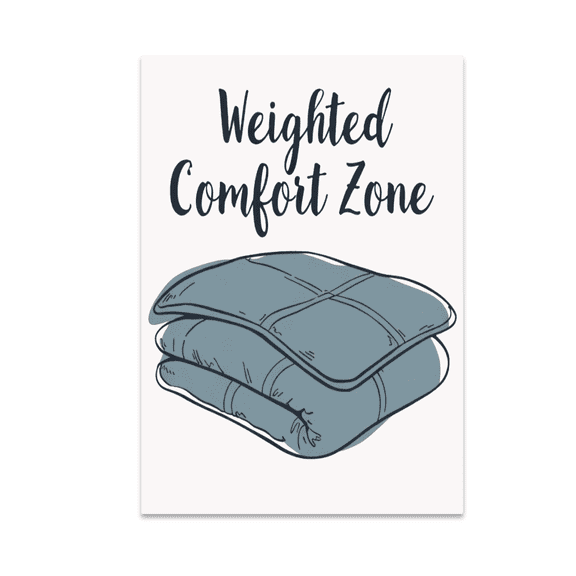 Weighted Comfort Zone Wall Art - Relaxation Enthusiast - 13x19 Poster Print