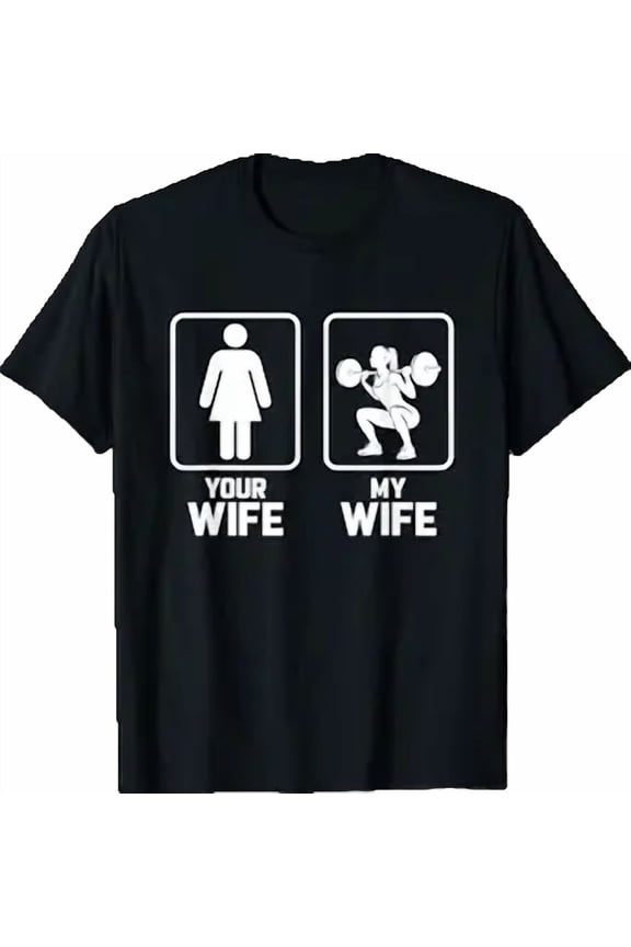 Weightlifting Your Wife My Wife For Gym Fitness Bodybuilder T-Shirt, Vintage Birthday Gift