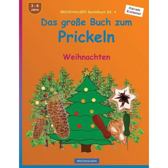 Weihnachten BROCKHAUSEN Bastelbuch Bd. 4 - Das grosse Buch zum Prickeln: Weihnachten, Book 4, (Paperback)