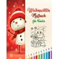 thumbnail image 1 of Weihnachten Malbuch für Kinder : weihnachtsbuch kinder 2 jahre - weihnachtsbuch kinder 3 jahre - nikolaus geschenke kinder (Paperback), 1 of 1
