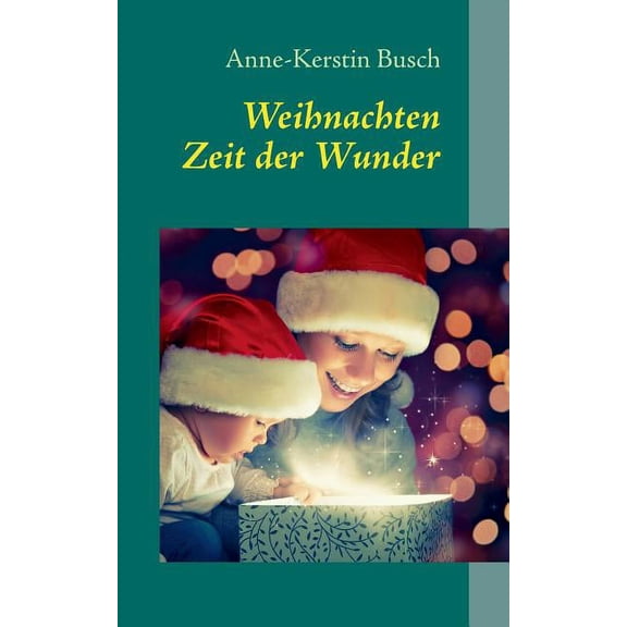 Weihnachten: Zeit der Wunder, (Paperback)