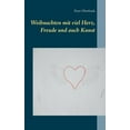 thumbnail image 1 of Weihnachten mit viel Herz, Freude und auch Kunst, (Paperback), 1 of 1