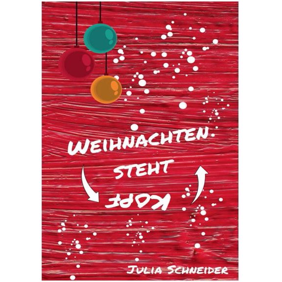 Weihnachten steht Kopf, (Paperback)