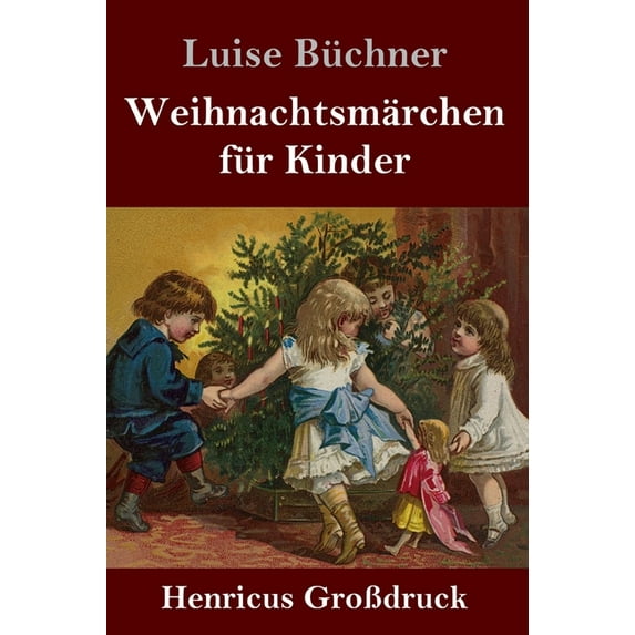 Weihnachtsmärchen für Kinder (Großdruck) (Hardcover)