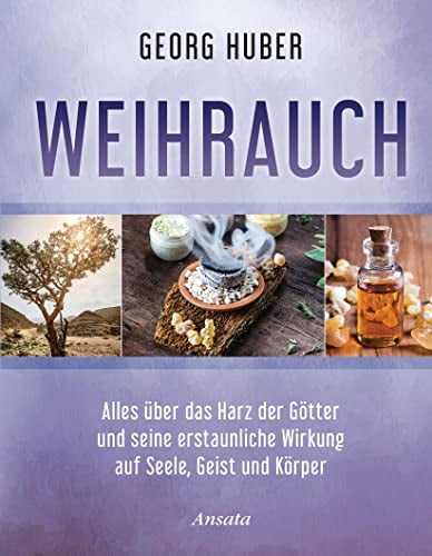 Pre-Owned Weihrauch: Alles ber das Harz der Gtter und seine erstaunliche Wirkung auf Seele, Geist Krper Paperback