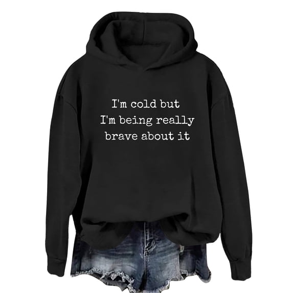 GZWYHT Women's I'M Cold Graphic Hoodie Oversized Sweatshirt Plain Crewneck Sweatshirts Mother Hoodie Funny Winter Shirts Loose Casual Long Sleeve Pullover Fall Winter Tops Black XL