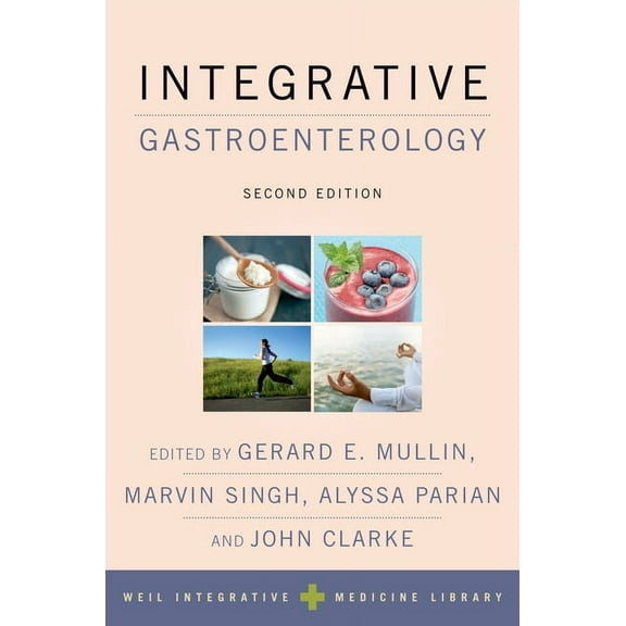 Weil Integrative Medicine Library Integrative Gastroenterology, (Paperback)
