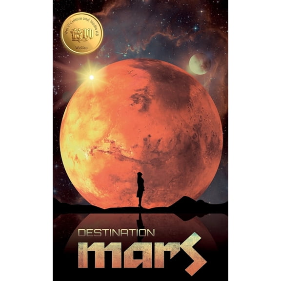 Weiliao: Destination Mars : Weiliao series (Series #1) (Paperback)