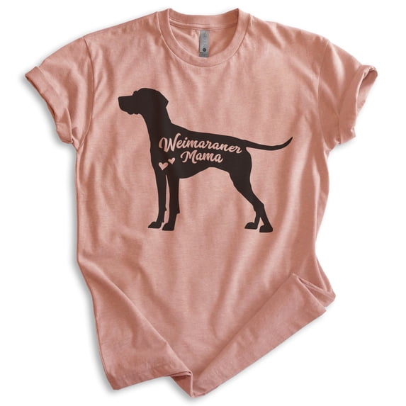 Weimaraner Mama, Unisex Women's Shirt, Weimaraner Owner, Funny Dog Mama Gift, Heather Sunset, Large
