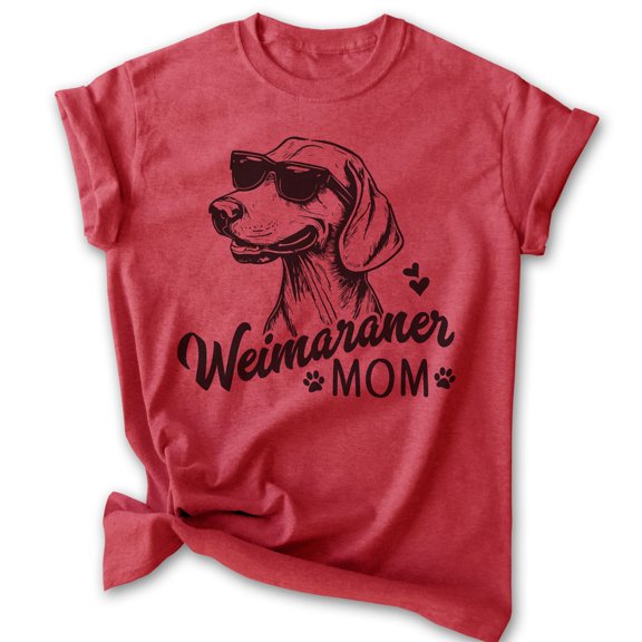 Weimaraner Mom, Unisex Women's Shirt, Weimaraner Owner, Funny Dog Mom Gift, Heather Red, Small