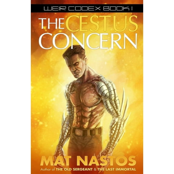 Weir Codex The Cestus Concern, Book 1, (Paperback)