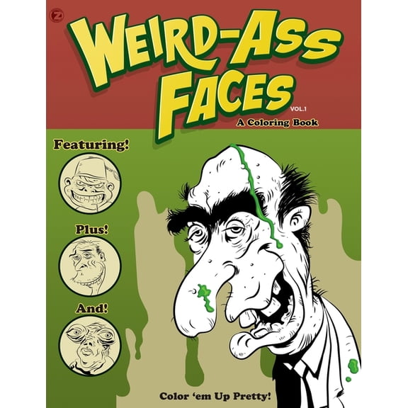 Weird-Ass Faces (Paperback)