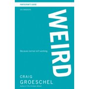 Weird Bible Study Participants Guide Because Normal Isnt Working, Paperback