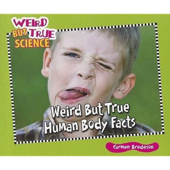 Pre-Owned Weird But True Human Body Facts