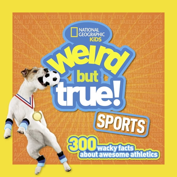 Pre-Owned Weird But True! Sports: 300 Wacky Facts about Awesome Athletics, by National Geographic Kids, (Paperback), Children's Books, English