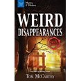 thumbnail image 1 of Pre-Owned Weird Disappearances : Real Tales of Missing People (Hardcover) 9781619305267, 1 of 1