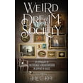 thumbnail image 1 of Weird Dream Society: An Anthology of the Possible &amp; Unsubstantiated in Support of RAICES, (Paperback), 1 of 1