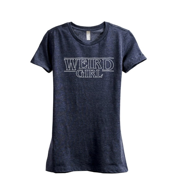 Weird Girl Women's Fashion Relaxed T-Shirt Tee Heather Navy Medium