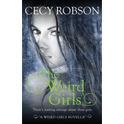 Weird Girls Novellas The Weird Girls A Weird Girls Novella, Book 2, Paperback