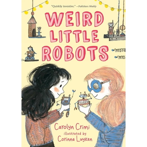 Weird Little Robots, (Paperback)