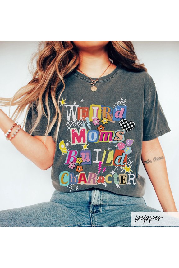 Weird Moms Build Character Artsy Punk Collage T-Shirt, Unisex T-Shirt