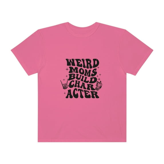 Weird Moms Build Character, Groovy Weird Moms Shirt, Funny Mom