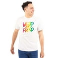 thumbnail image 1 of Weird Proud LGBTQ Pride Funny Cool Men's Graphic T Shirt Tees Brisco Brands L, 1 of 4