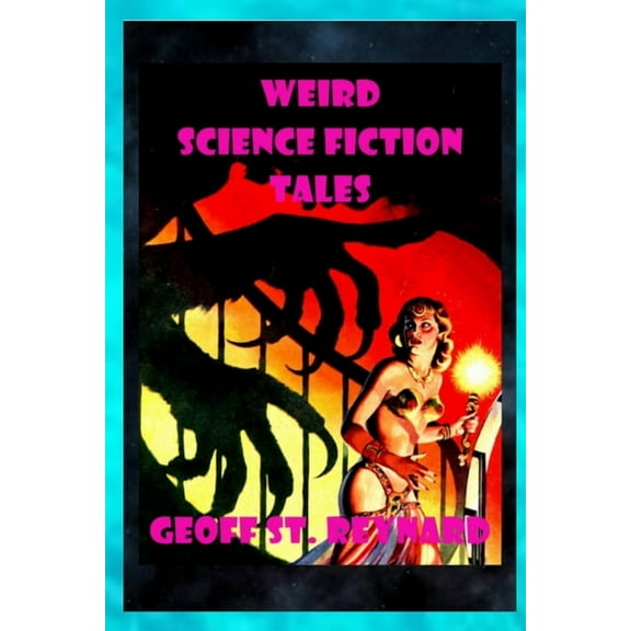 Weird Science Fiction Tales, (Paperback)