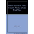 thumbnail image 1 of Pre-Owned Weird Science: How Freaky Animals Got That Way Paperback, 1 of 1