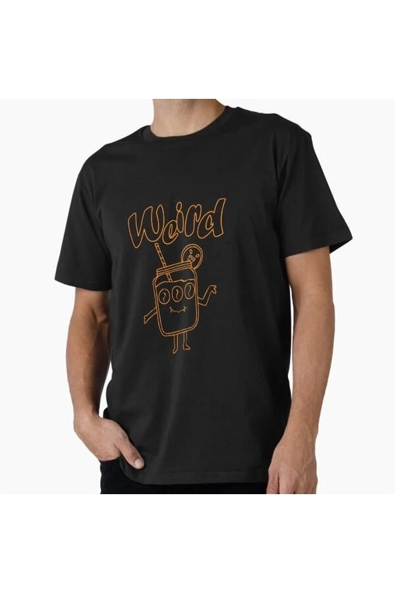 Weird T-Shirt S-5XL