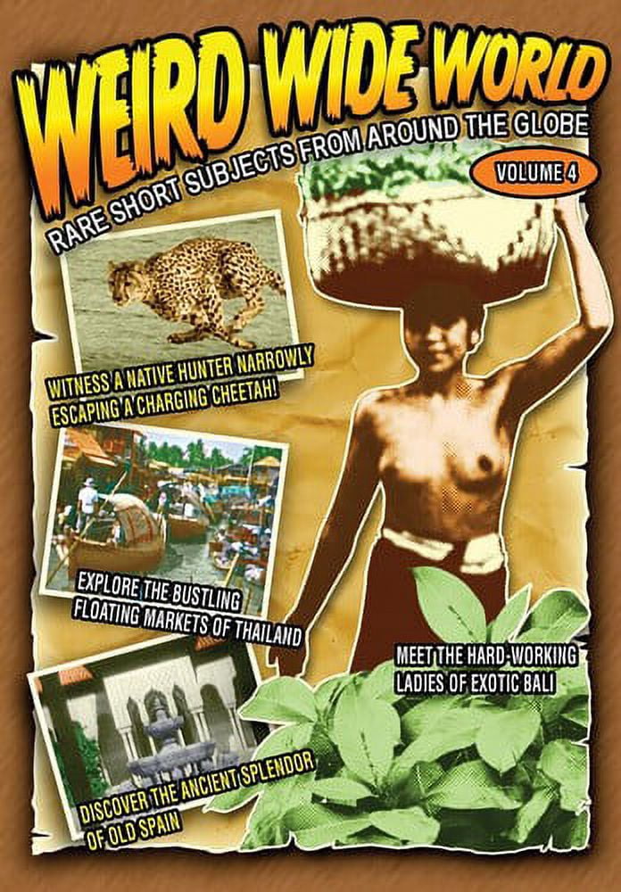 Weird Wide World 4: Rare Short Subjects From Around The Globe  [DIGITAL VIDEO DISC]