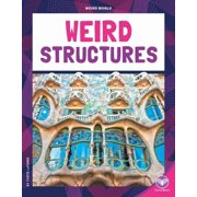 Weird World Weird Structures, Hardcover