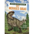 thumbnail image 1 of Weird and Wild Dinosaurs Meet Meraxes Gigas: A Graphic Guide, (Paperback), 1 of 1