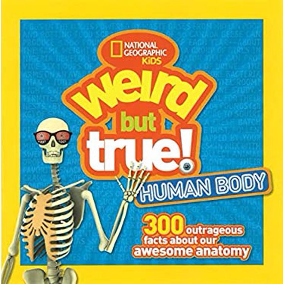 Pre-Owned Weird but True Human Body : 300 Outrageous Facts about Your Awesome Anatomy 9781426327278 /