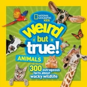 NATIONAL KIDS Weird But True! Weird But True! Animals, (Paperback)