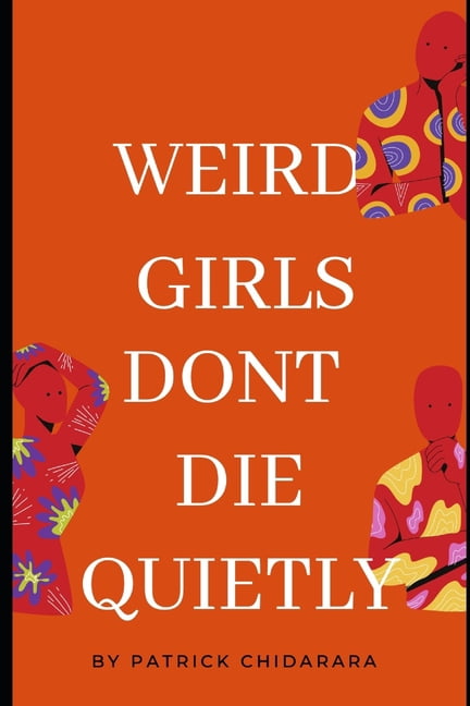 Weird girls dont die quietly, (Paperback)