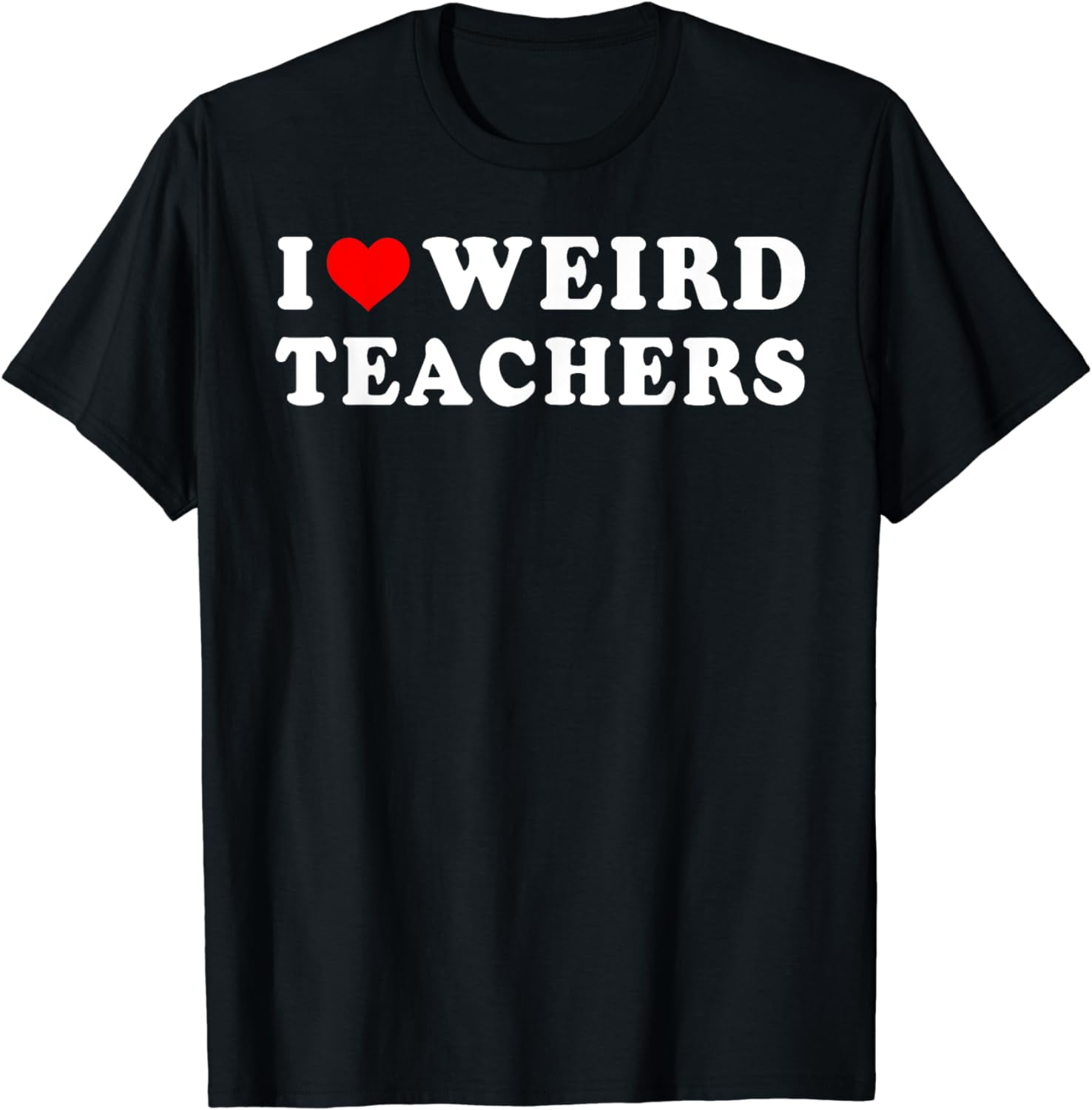 Weird teacher build character and i love weird teachers cool T-Shirt ...