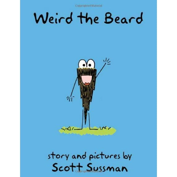 Pre-Owned Weird the Beard (Hardcover) 0982950624 9780982950623