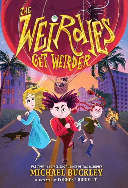 Weirdies The Weirdies Get Weirder, Book 2, (Hardcover)