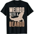 thumbnail image 1 of Weirdo With A Beardo Bearded Dragon Lizard Gecko Pet Reptile T-Shirt, 1 of 3