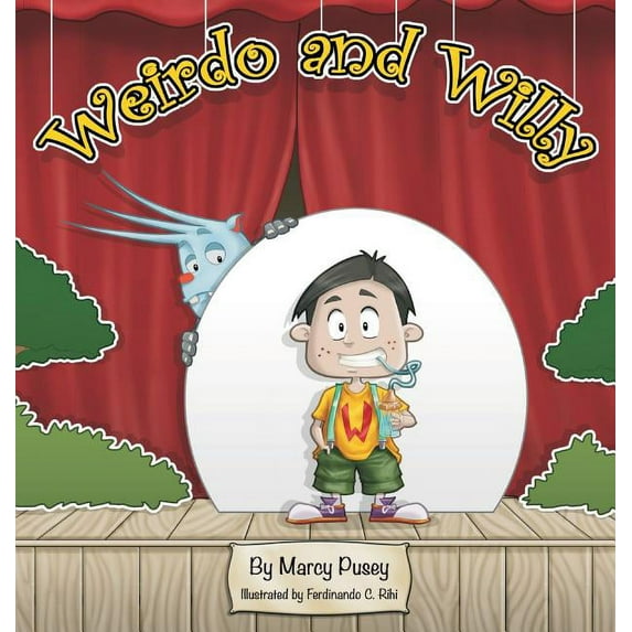 Weirdo and Willy, (Hardcover)
